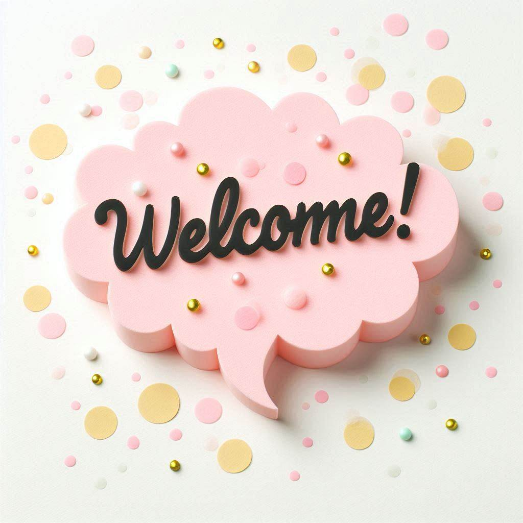 A pastel pink popup bubble with “Welcome!” in curly black font, surrounded by tiny yellow confetti dots on a white background